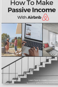 How To Make Passive Income With Airbnb